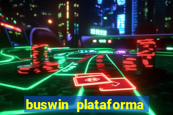 buswin plataforma de jogos